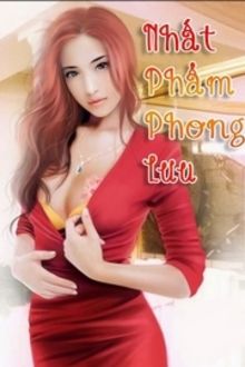 Nhất Phẩm Phong Lưu (1)