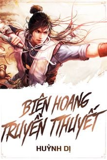 Biên Hoang Truyền Thuyết (1)