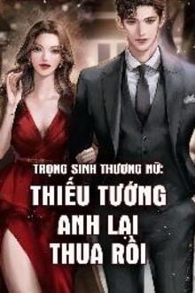 Thiếu Tướng Anh Lại Thua Rồi (1)
