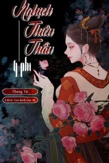 Nghịch Thiên Thần Y Phi (1)
